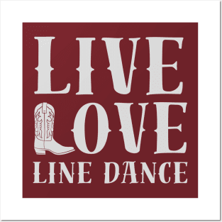 LIVE LOVE LINE DANCE Posters and Art